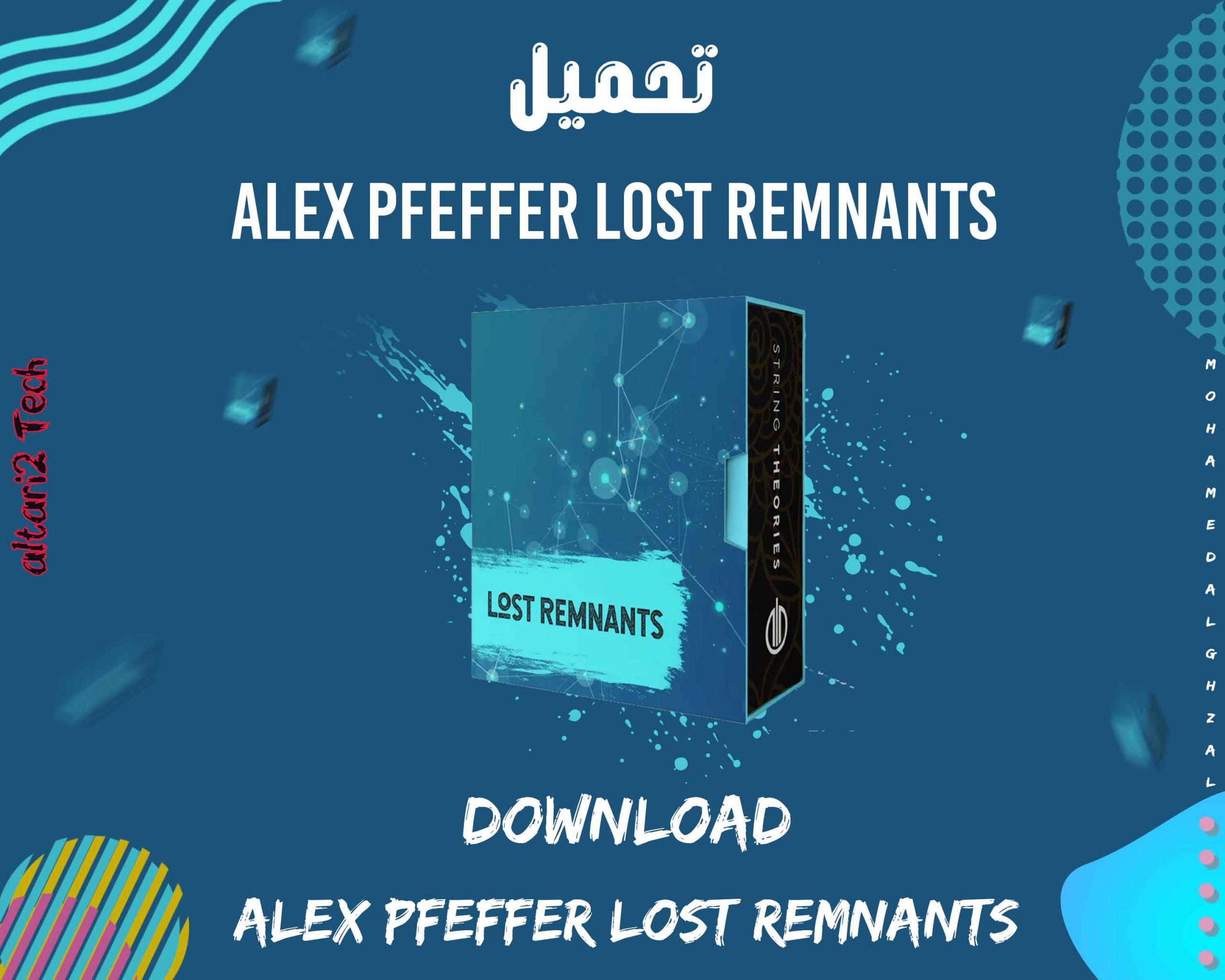 تحميل Alex Pfeffer Lost Remnants مجانا
