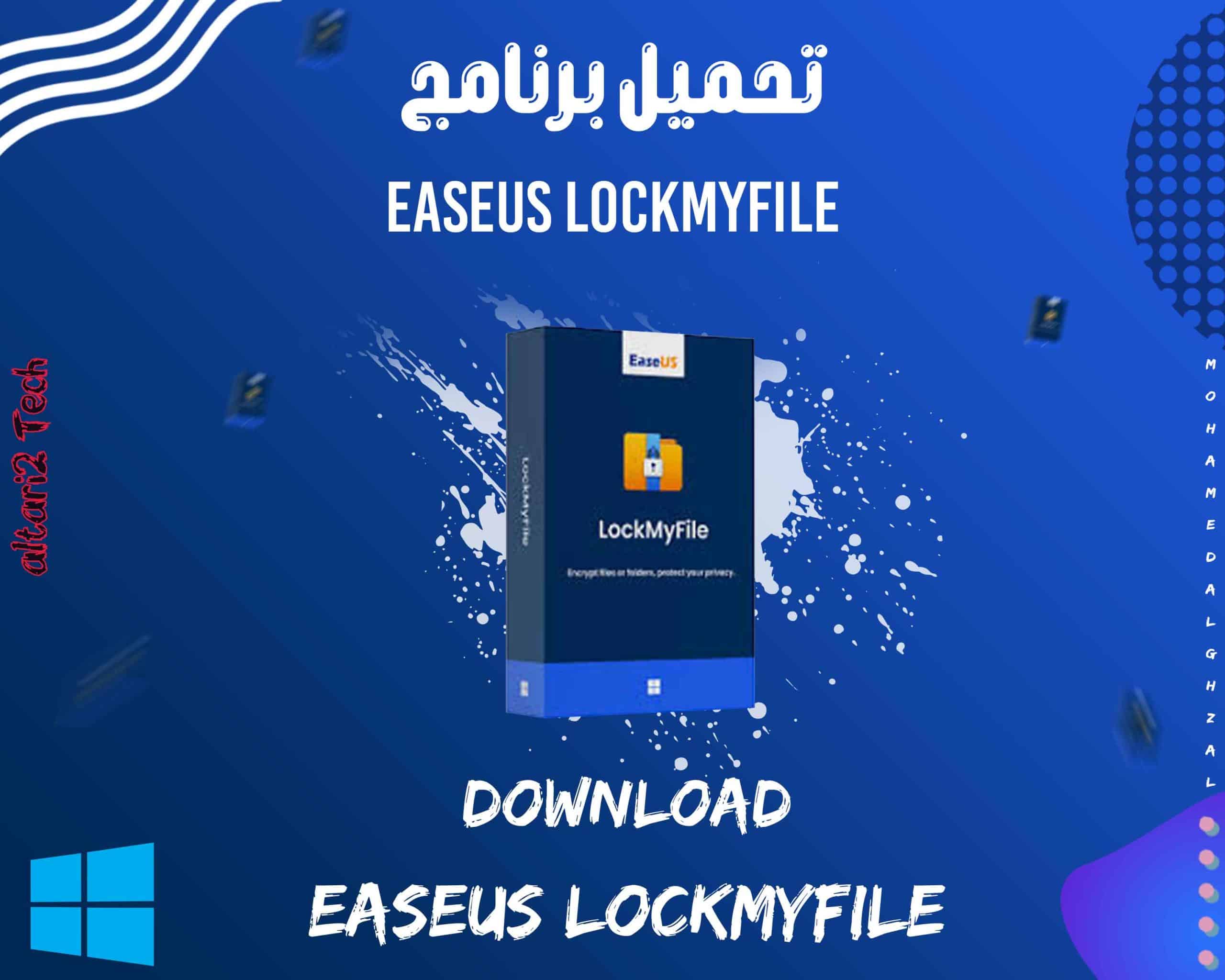 تحميل برنامج EaseUS LockMyFile 2023 مجانا