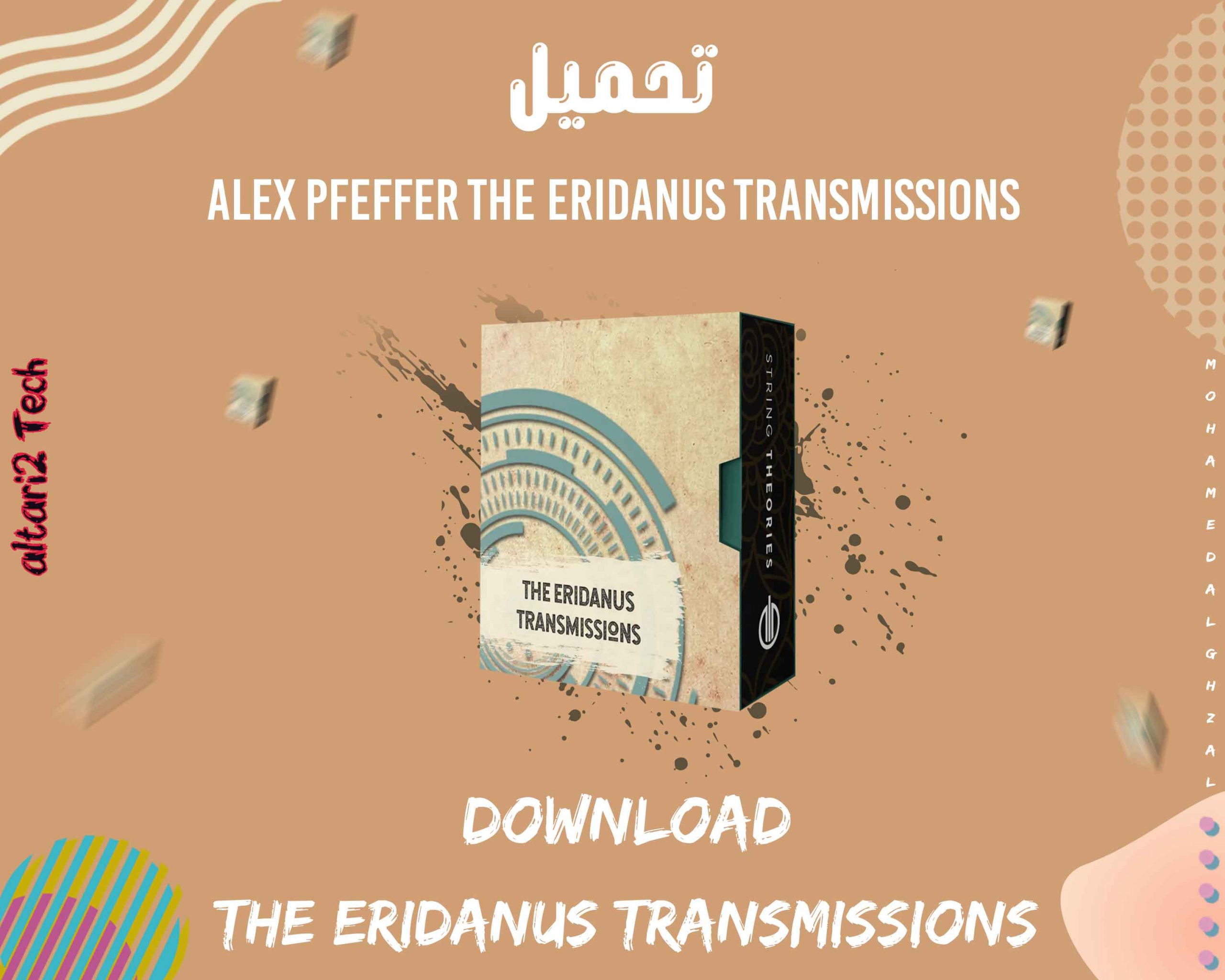 تحميل Alex Pfeffer The Eridanus Transmissions مجانا