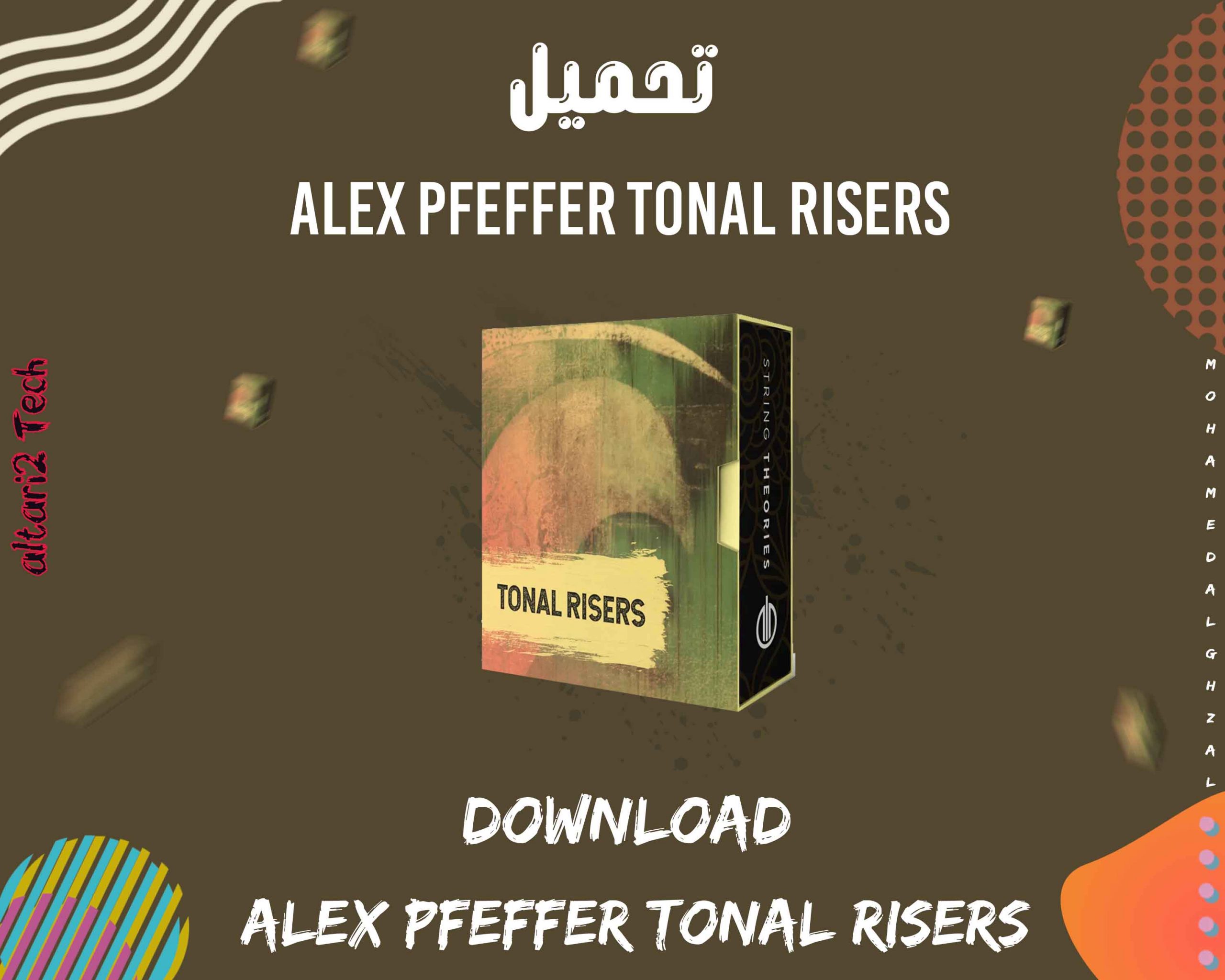 تحميل Alex Pfeffer Tonal Risers مجانا